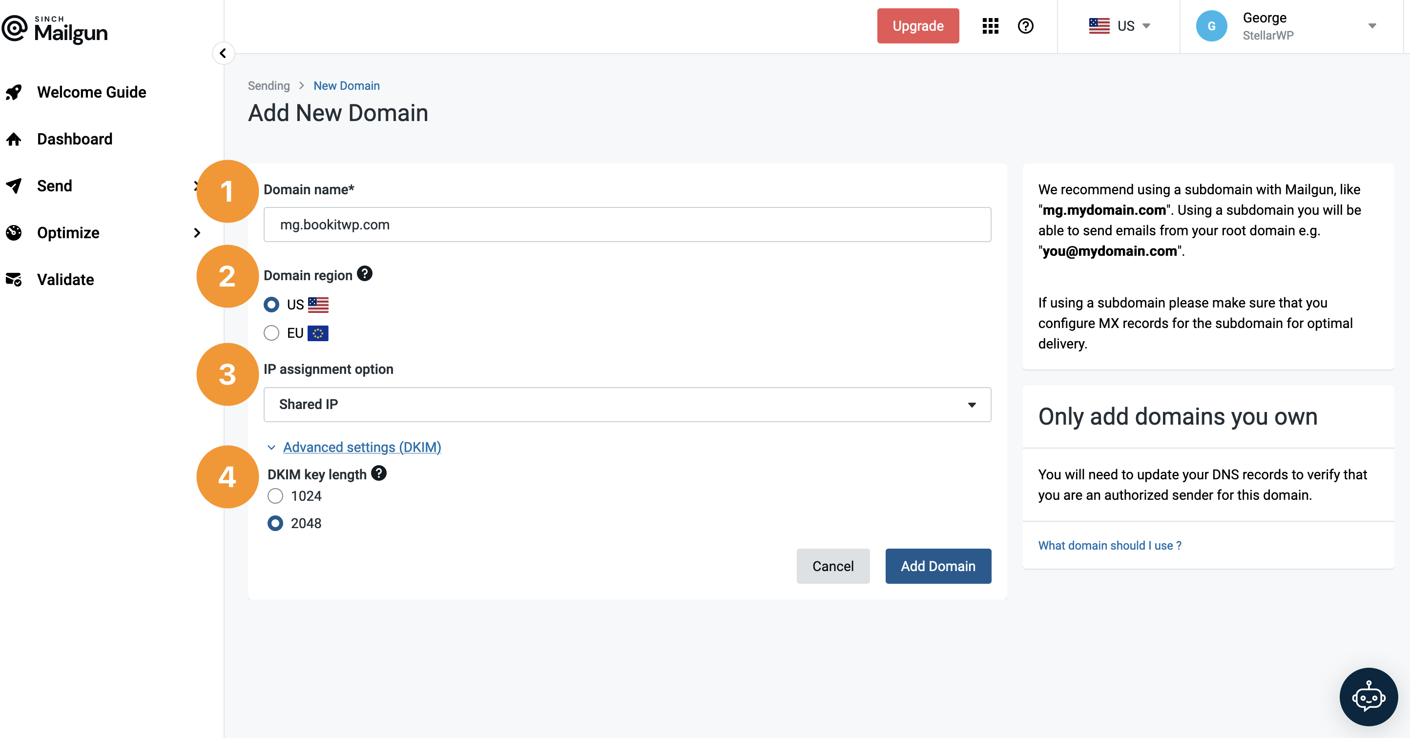 Adding a new domain in Mailgun The "Add Domain" page in Mailgun